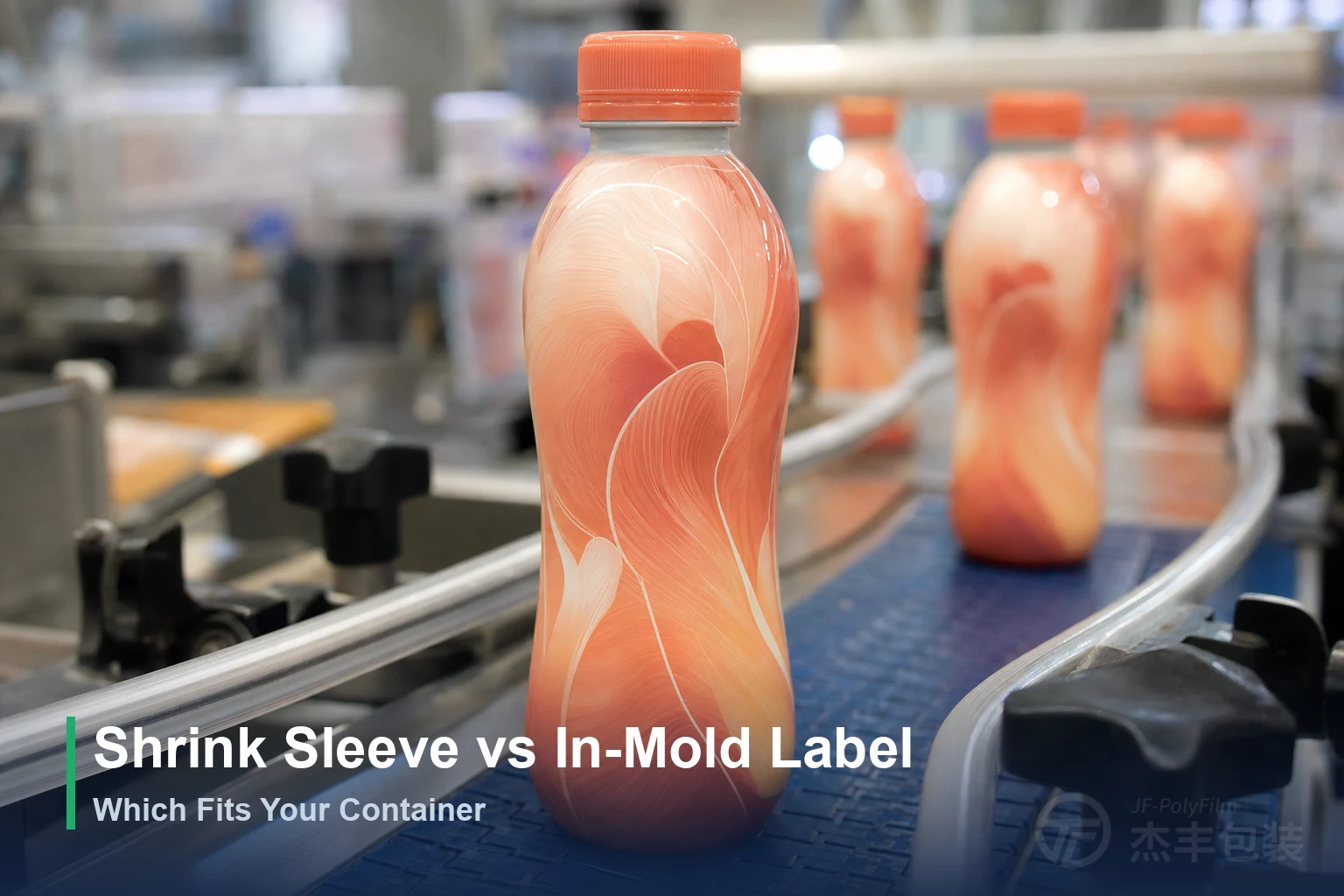 Shrink Sleeve vs In-Mold Label: Which Fits Your Container